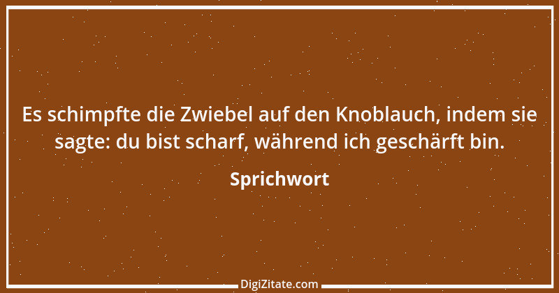 Zitat von Sprichwort 3943