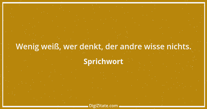 Zitat von Sprichwort 9943