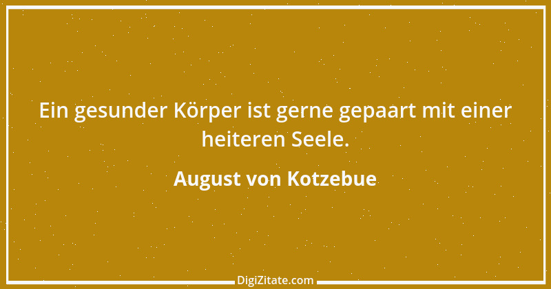 Zitat von August von Kotzebue 8