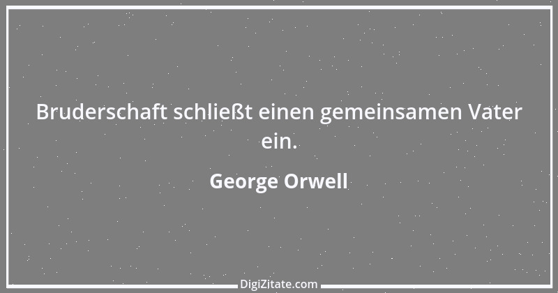 Zitat von George Orwell 1