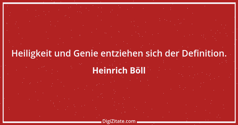 Zitat von Heinrich Böll 12