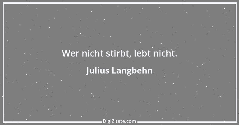 Zitat von Julius Langbehn 63