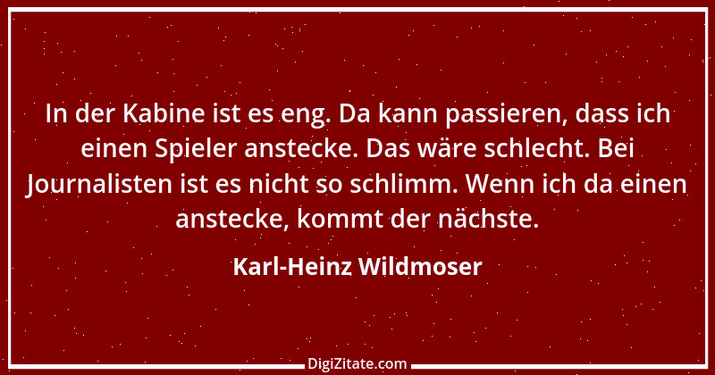 Zitat von Karl-Heinz Wildmoser 3