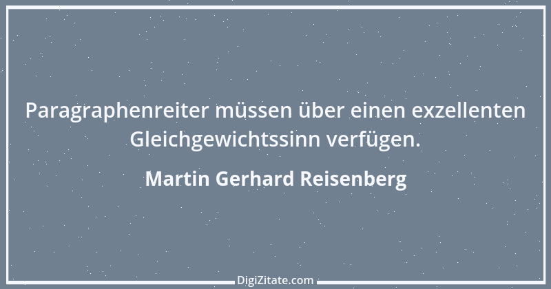 Zitat von Martin Gerhard Reisenberg 1267