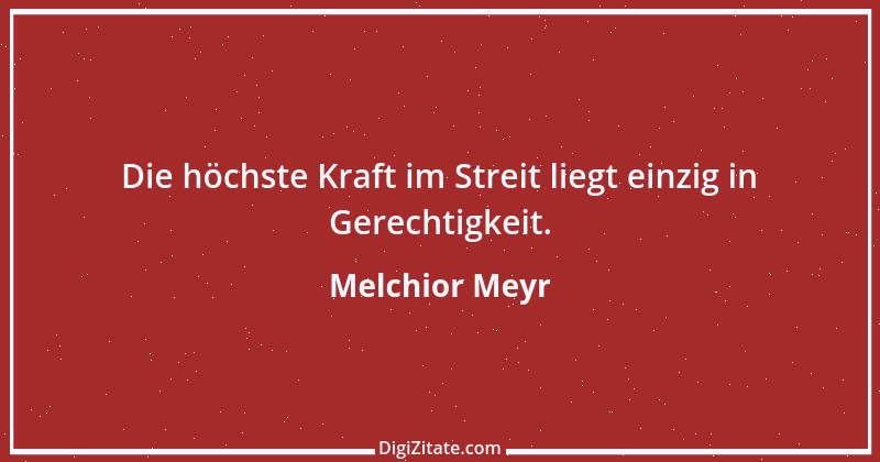 Zitat von Melchior Meyr 3