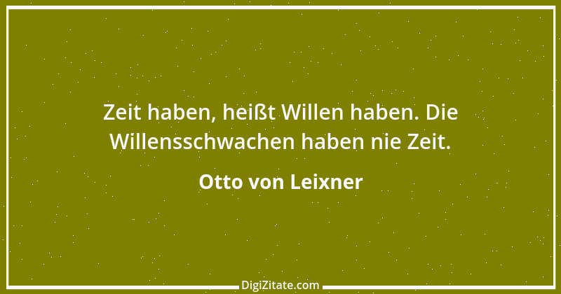 Zitat von Otto von Leixner 251