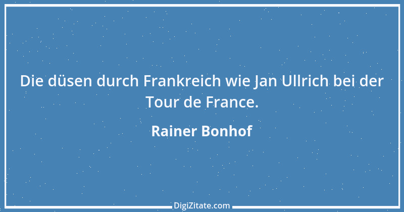 Zitat von Rainer Bonhof 2