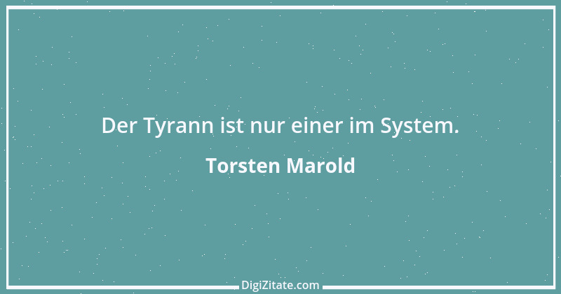 Zitat von Torsten Marold 130