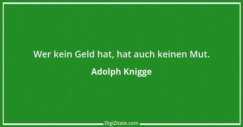 Zitat von Adolph Knigge 10