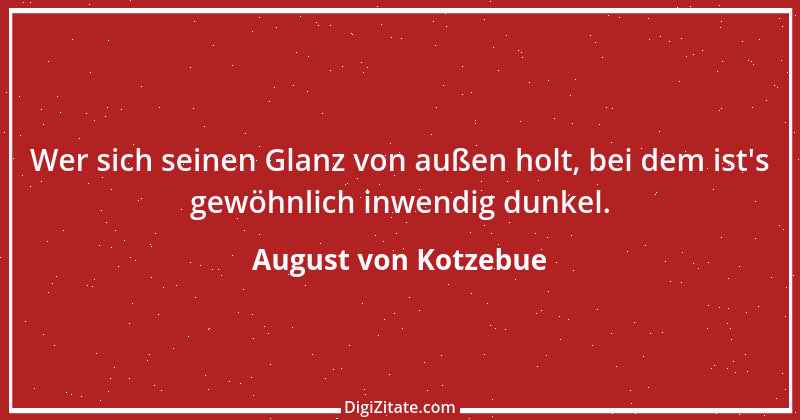 Zitat von August von Kotzebue 9