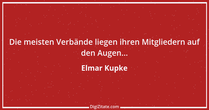 Zitat von Elmar Kupke 283