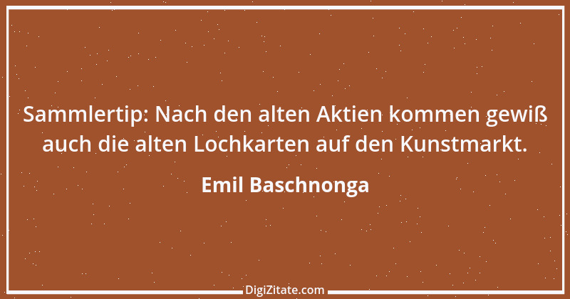 Zitat von Emil Baschnonga 349