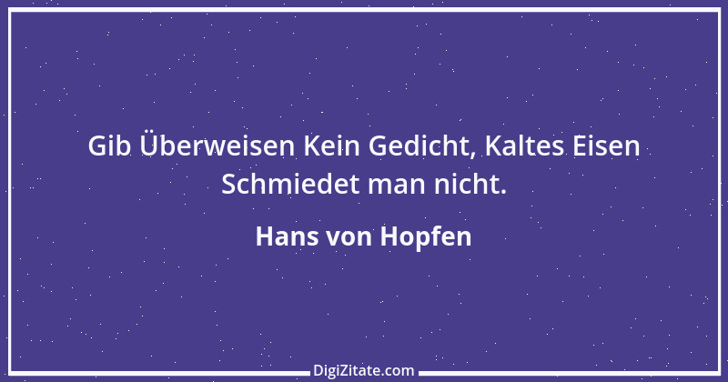 Zitat von Hans von Hopfen 12