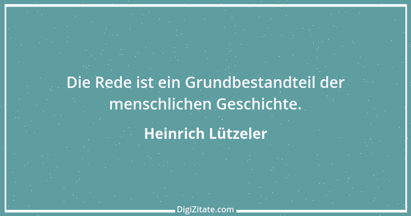 Zitat von Heinrich Lützeler 2