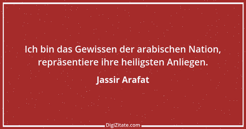 Zitat von Jassir Arafat 16