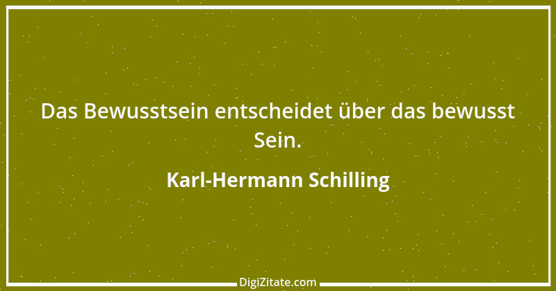 Zitat von Karl-Hermann Schilling 1