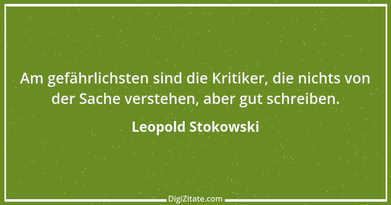 Zitat von Leopold Stokowski 1