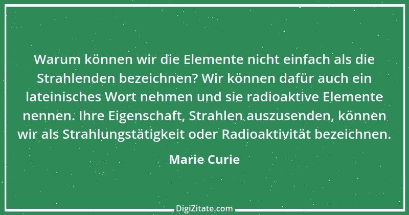 Zitat von Marie Curie 14