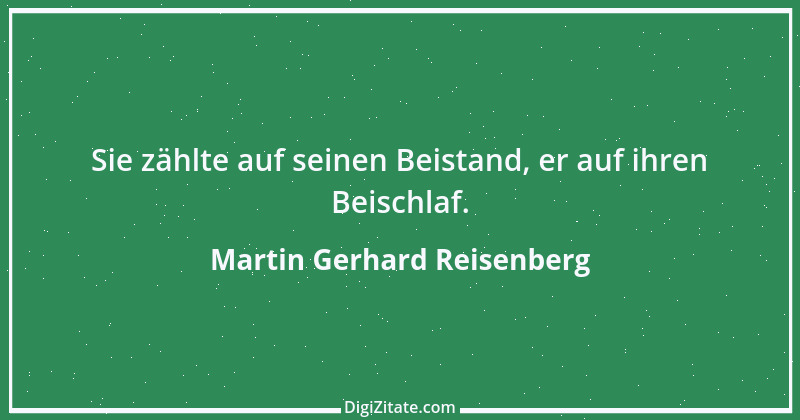 Zitat von Martin Gerhard Reisenberg 2268