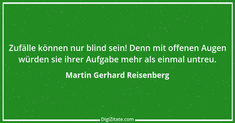 Zitat von Martin Gerhard Reisenberg 268