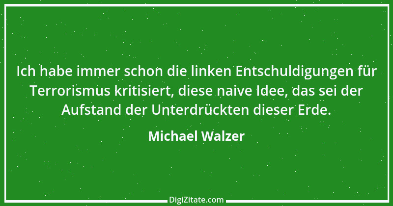 Zitat von Michael Walzer 2