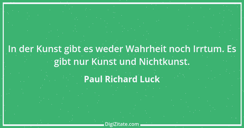 Zitat von Paul Richard Luck 192