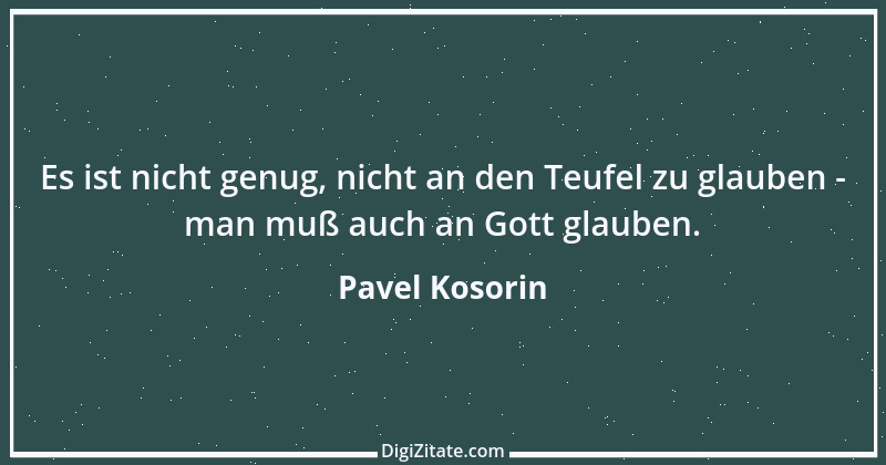 Zitat von Pavel Kosorin 336