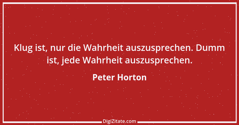 Zitat von Peter Horton 76