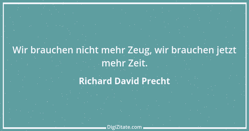 Zitat von Richard David Precht 9