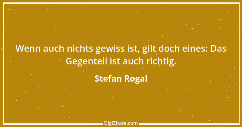 Zitat von Stefan Rogal 322