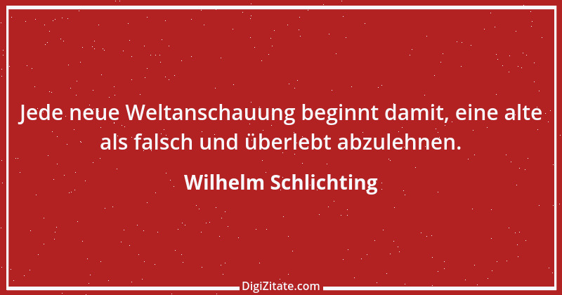 Zitat von Wilhelm Schlichting 35