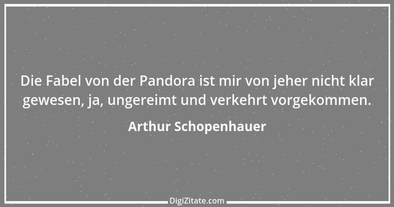 Zitat von Arthur Schopenhauer 820