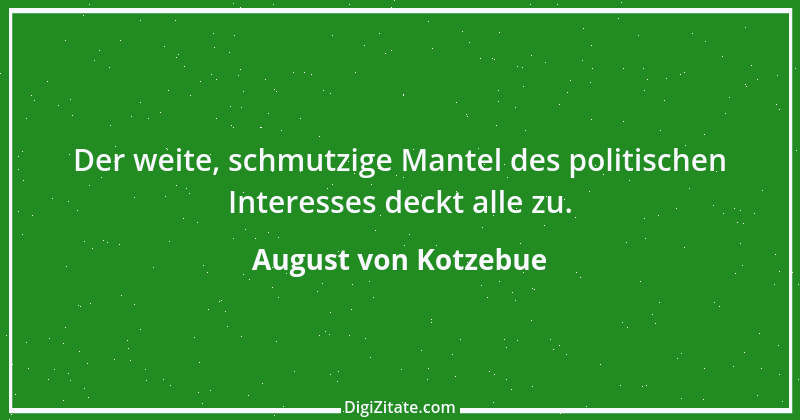 Zitat von August von Kotzebue 10