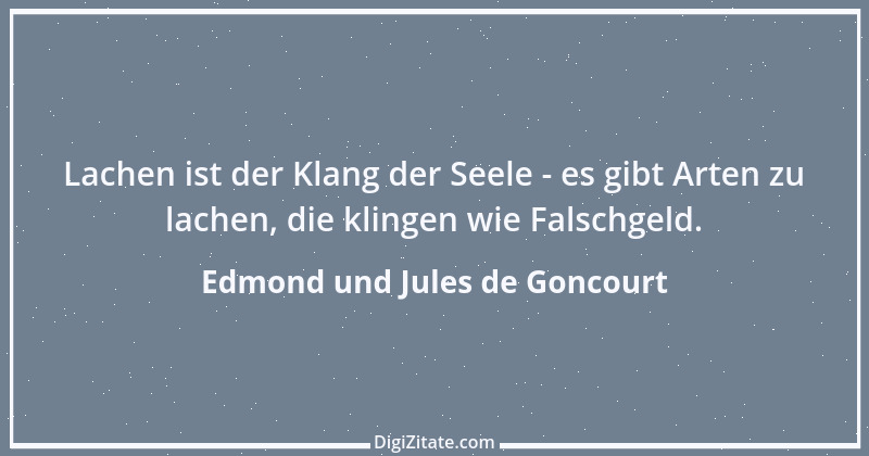 Zitat von Edmond und Jules de Goncourt 45