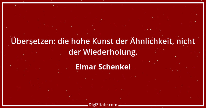 Zitat von Elmar Schenkel 167