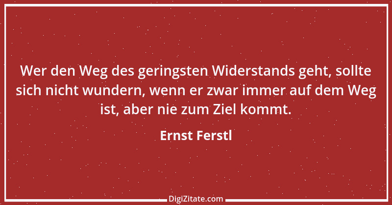 Zitat von Ernst Ferstl 2395