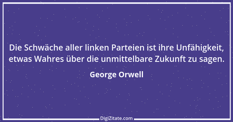 Zitat von George Orwell 3