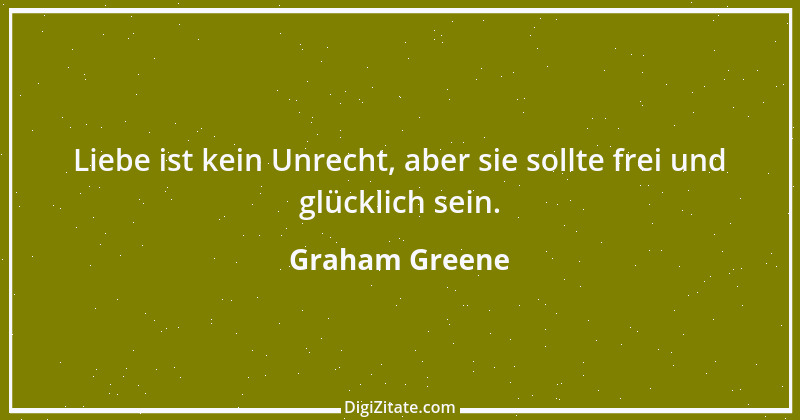 Zitat von Graham Greene 30