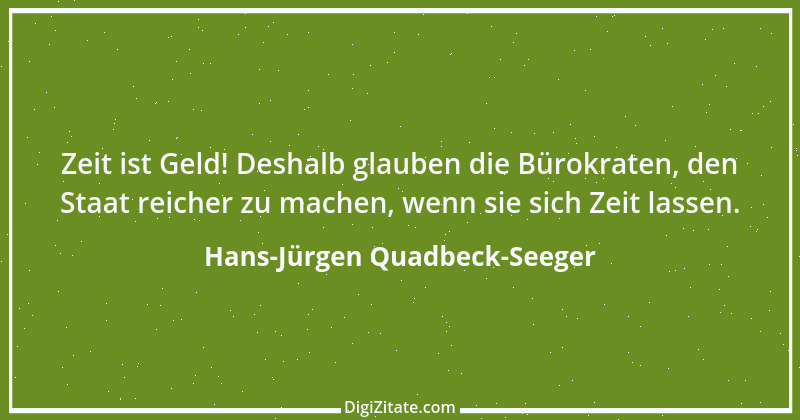 Zitat von Hans-Jürgen Quadbeck-Seeger 582