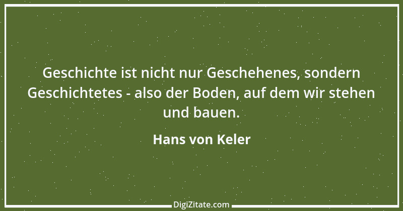 Zitat von Hans von Keler 1