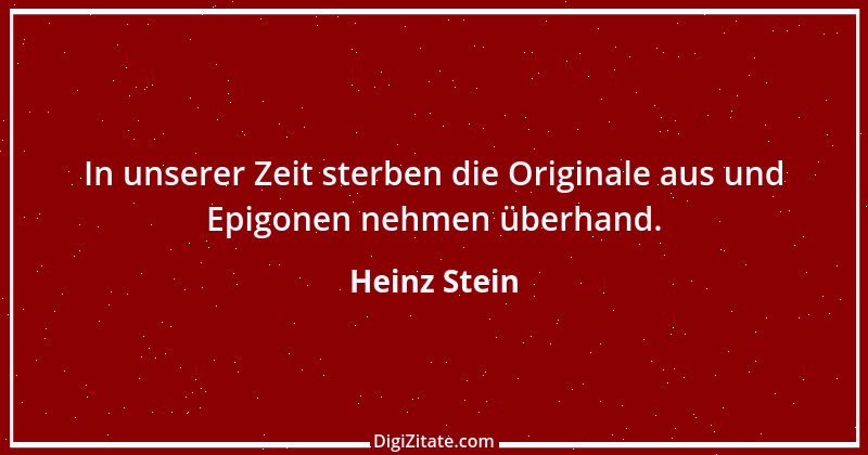 Zitat von Heinz Stein 33