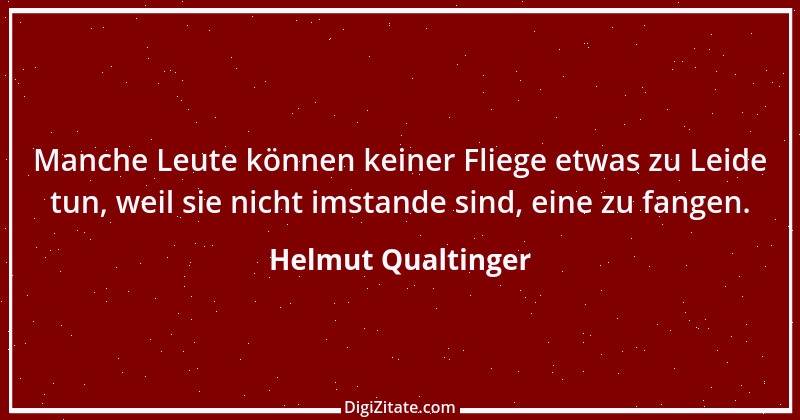 Zitat von Helmut Qualtinger 12