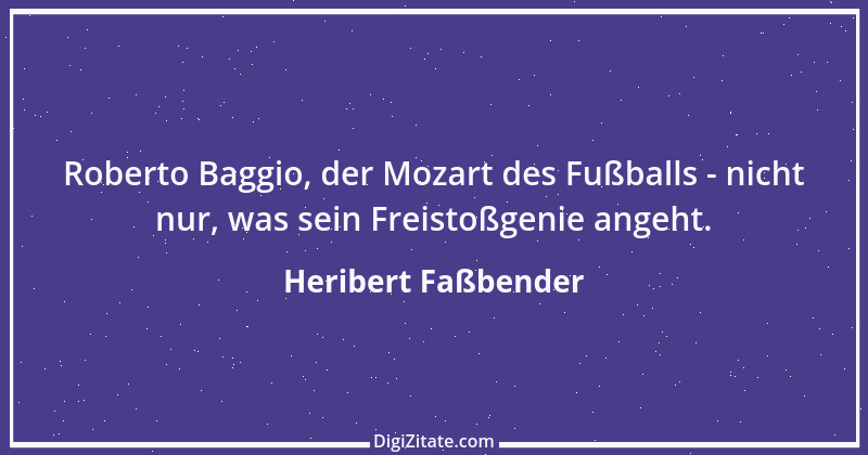 Zitat von Heribert Faßbender 2