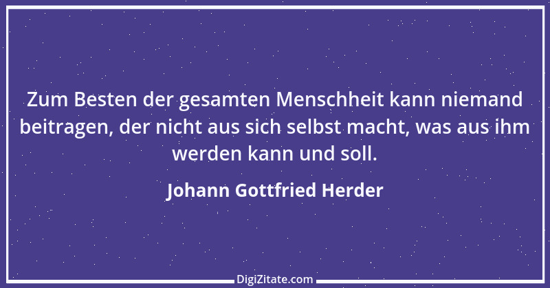 Zitat von Johann Gottfried Herder 268