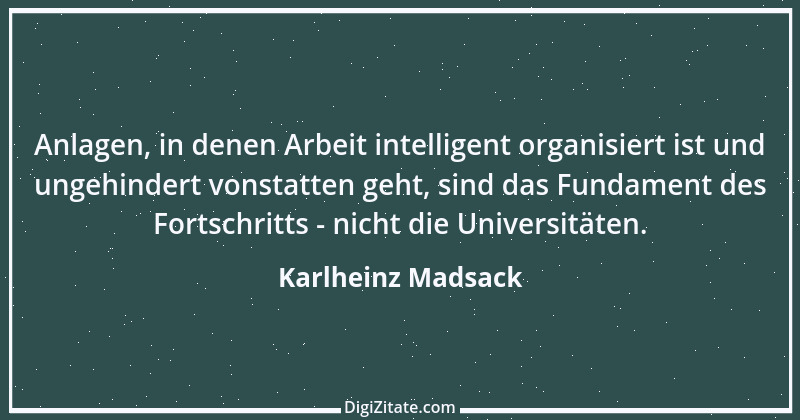 Zitat von Karlheinz Madsack 1