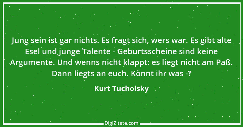 Zitat von Kurt Tucholsky 495