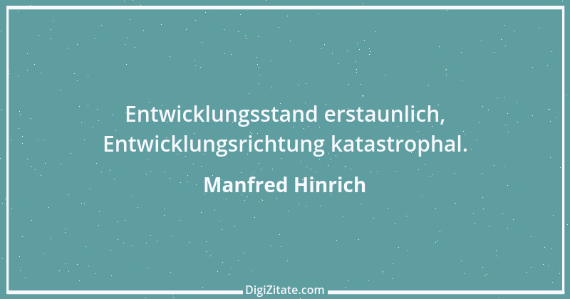 Zitat von Manfred Hinrich 2128