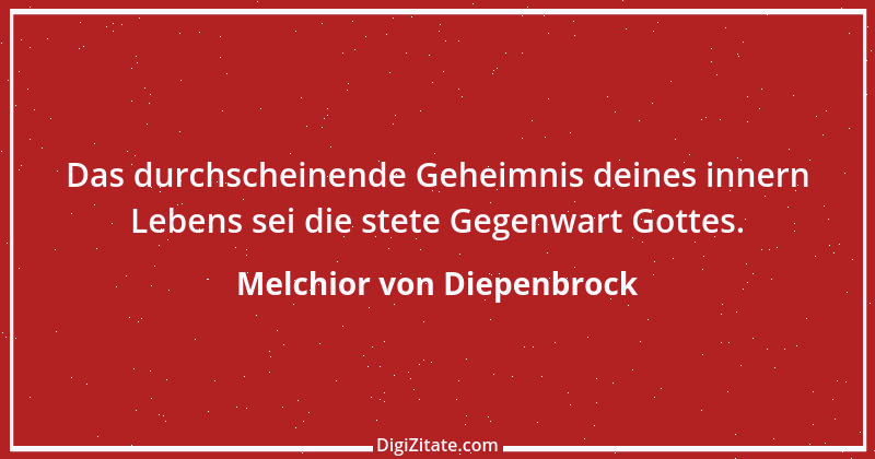 Zitat von Melchior von Diepenbrock 1