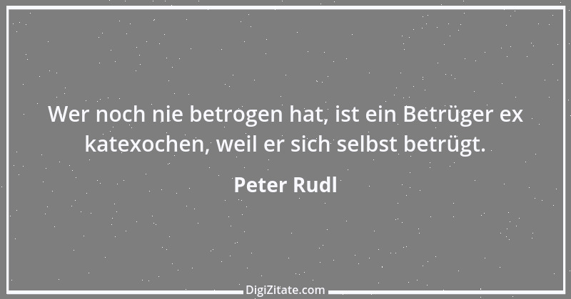 Zitat von Peter Rudl 1228