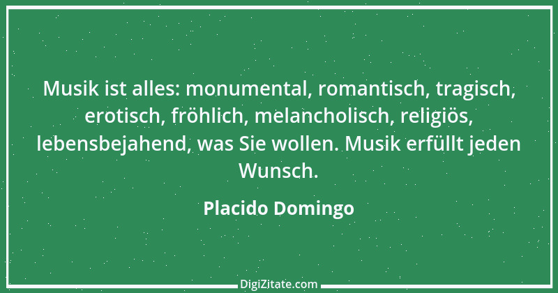 Zitat von Placido Domingo 1